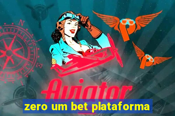 zero um bet plataforma